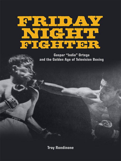 Title details for Friday Night Fighter by Troy Rondinone - Available